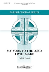 My Vows to the Lord I Will Make SAB choral sheet music cover